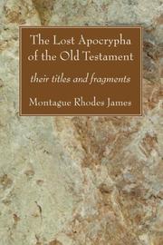 Cover of: The Lost Apocrypha of the Old Testament by Montague Rhodes James