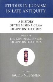 Cover of: A History of the Mishnaic Law of Appointed Times, Part Five | Jacob Neusner