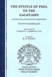 Cover of: The Epistle of Paul to the Galatians: An Exegetical and Doctrinal Commentary (Lange's Commentary on the Holy Scripture)