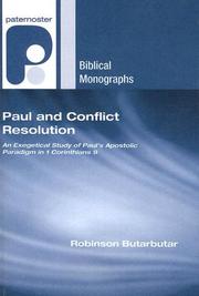 Cover of: Paul and Conflict Resolution: An Exegetical Study of Paul's Apostolic Paradigm in 1 Corinthians 9 (Paternoster Biblical Monographs)