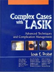 Cover of: Complex Cases with LASIK by Louis Probst