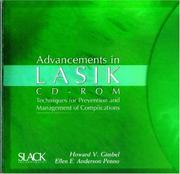 Cover of: Advancements in LASIK CD-ROM: Techniques for Prevention and Management of Complications