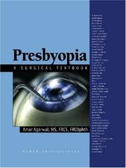 Cover of: Presbyopia: A Surgical Textbook