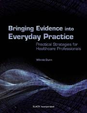 Cover of: Bringing Evidence Into Everyday Practice by Winnie W. Dunn, Winnie W. Dunn