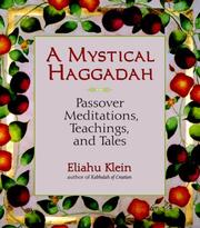 Cover of: A Mystical Haggadah: Passover Meditations, Teachings, and Tales