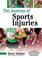 Cover of: The Anatomy of Sports Injuries