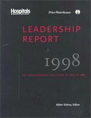 Hospitals Health Networks Leadership Report 1998 by ALDEN SOLOVY