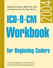 Cover of: Icd-9-Cm Workbook for Beginning Coders, 2004 | Janatha R. Ashton