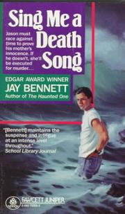 Cover of: Sing Me a Death Song by Jay Bennett