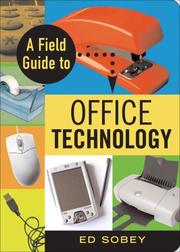Cover of: A Field Guide to Office Technology by Ed Sobey