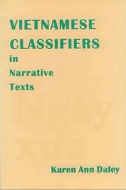 Vietnamese Classifiers in Narrative Texts (SIL International and the University of Texas at Arlington Publications in Linguistics, vol.125) by Karen Ann Daley