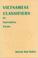 Cover of: Vietnamese Classifiers in Narrative Texts (SIL International and the University of Texas at Arlington Publications in Linguistics, vol.125)