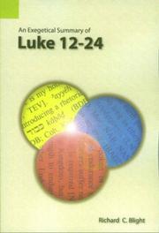 Cover of: An Exegetical Summary of Luke 12-24