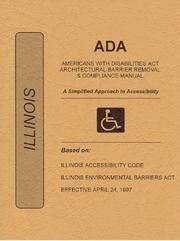 Cover of: ADA Americans with Disabilities Act Compliance Manual for Illinois