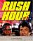 Cover of: Rush Hour: Lights, Camera, Action!