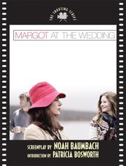 Cover of: Margot at the Wedding: The Shooting Script (Newmarket Shooting Scripts)