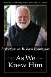 Cover of: As We Knew Him: Reflections on M. Basil Pennington