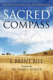 Cover of: Sacred Compass by J. Brent Bill