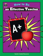 Cover of: How to Be an Effective Teacher