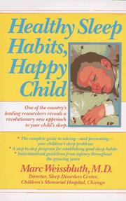 Healthy sleep habits, happy child by Marc Weissbluth