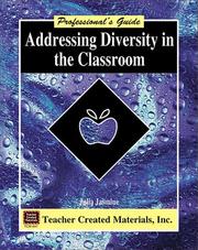 Cover of: Addressing Diversity in the Classroom: A Professional's Guide