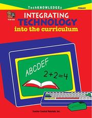 Cover of: Integrating Technology into the Curriculum