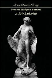 Cover of: A Fair Barbarian by Frances Hodgson Burnett