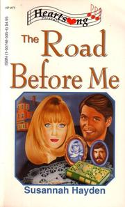 Cover of: The Road Before Me (Heartsong Presents #177) by Susannah Hayden