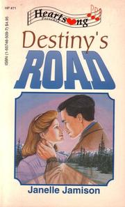 Cover of: Destiny's Road (Heartsong Presents #71) by Janelle Jamison