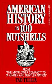 Cover of: American History in 100 Nutshells by Thaddeus F. Tuleja