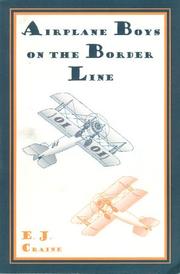 Cover of: Airplane Boys on the Border Line (Airplane Boys Series) by E.J. Craine
