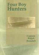Cover of: Four Boy Hunters