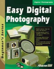 Cover of: Easy Digital Photography (Beginner's) by Scott Slaughter