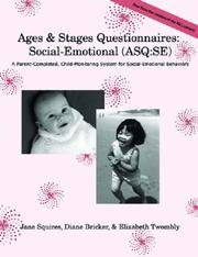 Cover of: Ages & Stages Questionnaires: Social-Emotional  by Jane Squires, Diane D. Bricker, Elizabeth Twombly, Suzanne Yockelson, Maura Schoen Davis, Younghee Kim