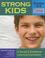 Cover of: Strong Kids, Grades 6-8