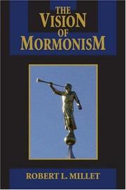 Cover of: The Vision of Mormonism: Pressing the Boundaries of Christianity (Visions of Reality)