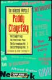 Cover of: The Collected Works Of Paddy Chayefsky Boxed Set         Paprback by Paddy Chayefsky