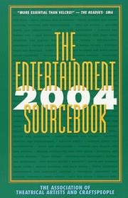 The Entertainment Sourcebook by Association of Theatre Artists and Craftspeople