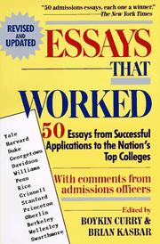 Cover of: Essays that worked: 50 essays from successful applications to the nation's top colleges