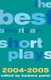 The Best American Short Plays 2004-2005 (Best American Short Plays) by Barbara Parisi