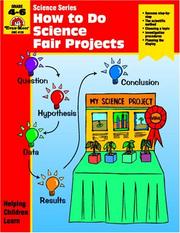 Cover of: How to Do Science Fair Projects ( Grades 4-6 ) (Science Activity Books)