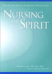 Cover of: Nursing the Spirit: The Art and Science of Applying Spiritual Care