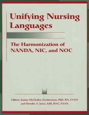 Cover of: Unifying Nursing Languages: The Harmonization of NANDA, NIC, and NOC (American Nurses Association)