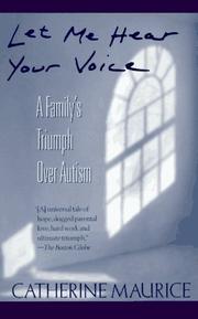Cover of: Let me hear your voice by Catherine Maurice