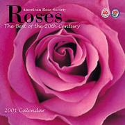 Cover of: American Rose Society 2001 Calendar: Roses the Best of the 20th Century