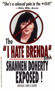 Cover of: The 'I Hate Brenda' Book/Shannen Doherty Exposed!