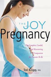 Cover of: The Joy of Pregnancy by Tori Kropp