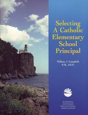 Cover of: Selecting a Catholic Elementary School Principal by William J. Cambell