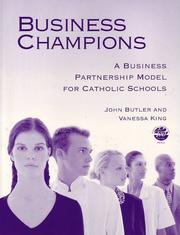 Cover of: Business Champions: A Business Partnership Model for Catholic Schools