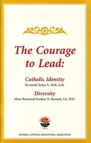 Cover of: The Courage to Lead: Catholic Identity, Diversity